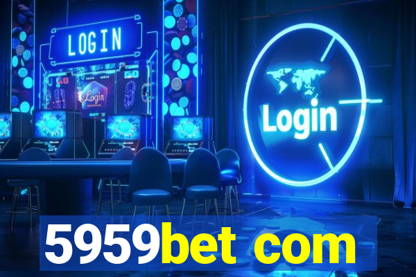 5959bet com